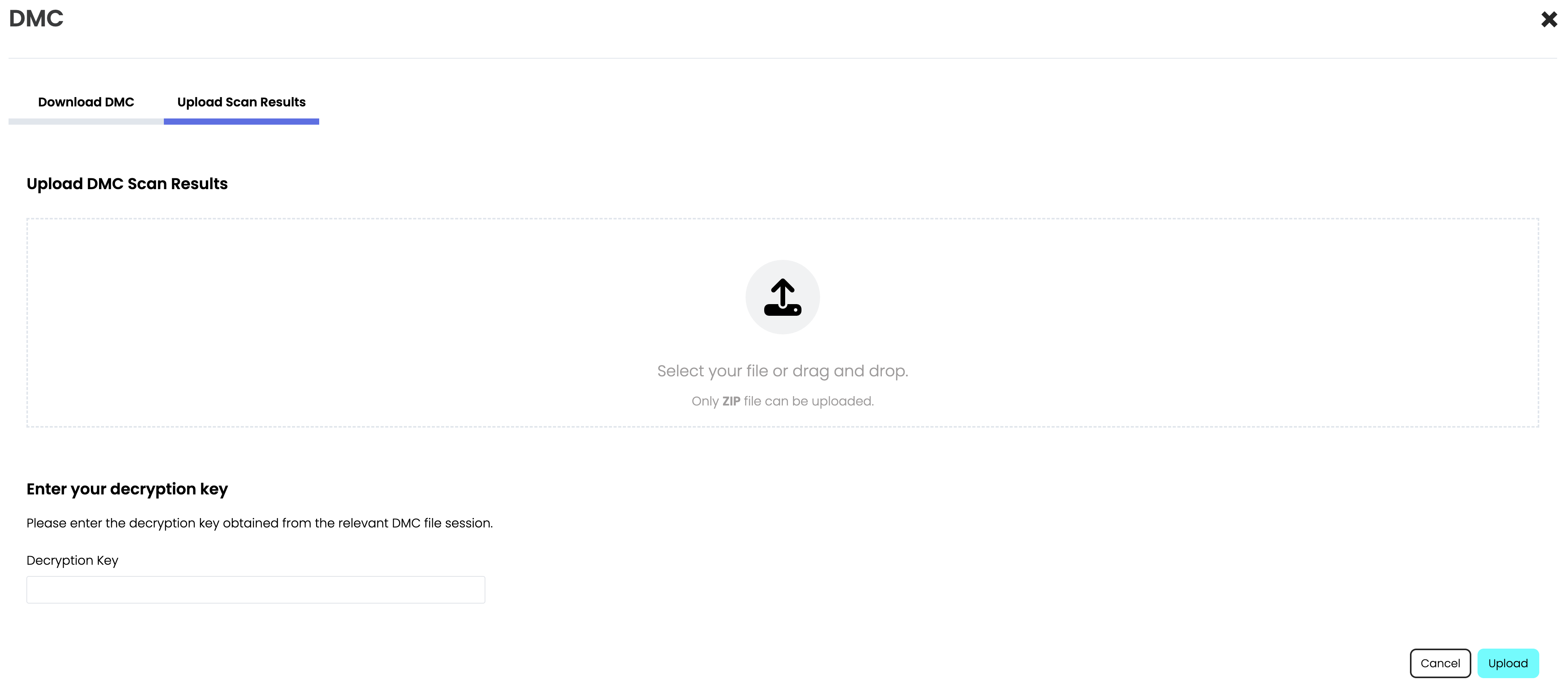 Upload the encrypted DMC output ZIP file