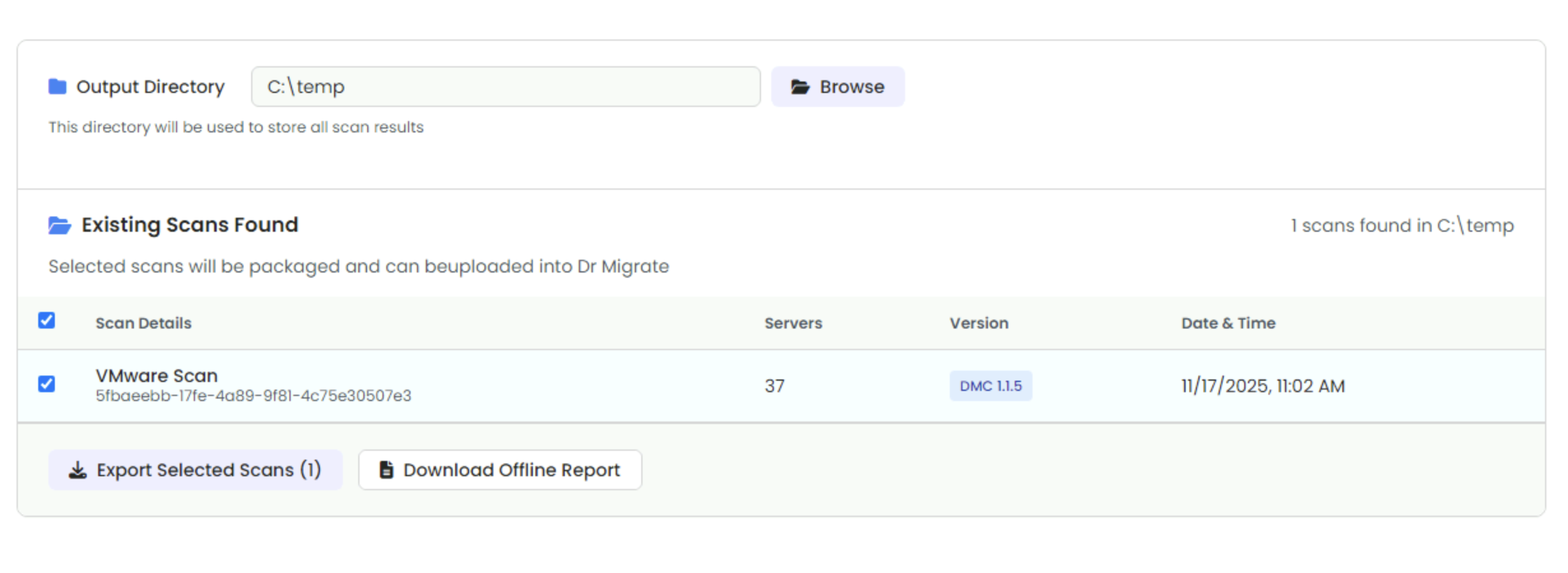Scan Target Selection screen showing Output Directory and Existing Scans Found sections