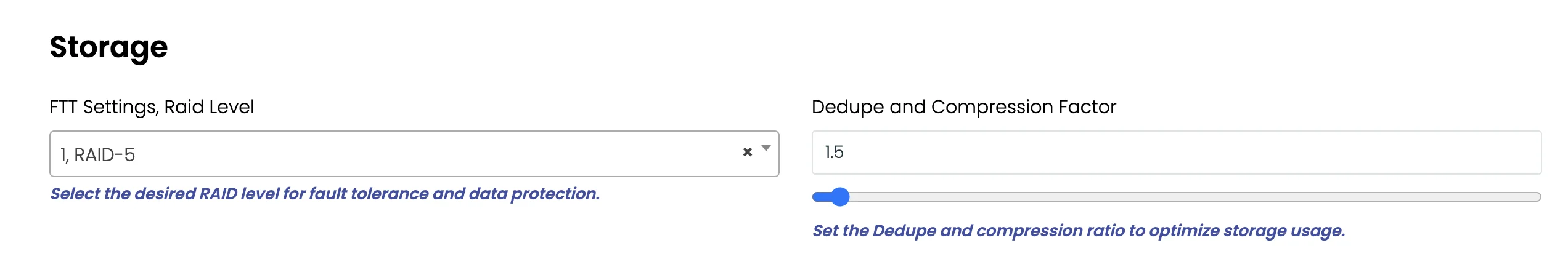 Storage configuration panel with FTT settings, RAID level, and dedupe/compression factor options